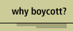 Why boycott?